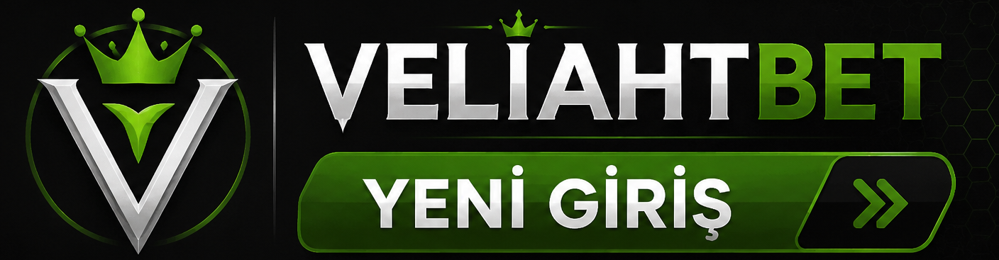 Veliahtbet Yeni Giriş